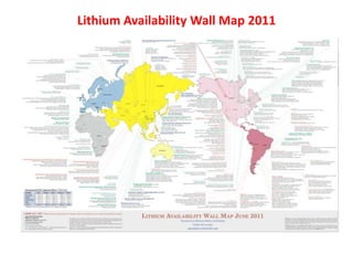Lithium Availability Wall Map 2011
 