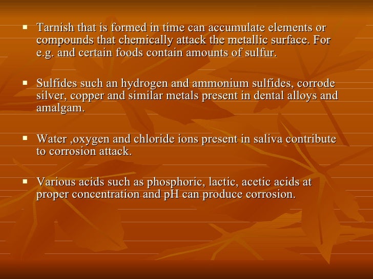Tarnish and Corrosion in Dentistry