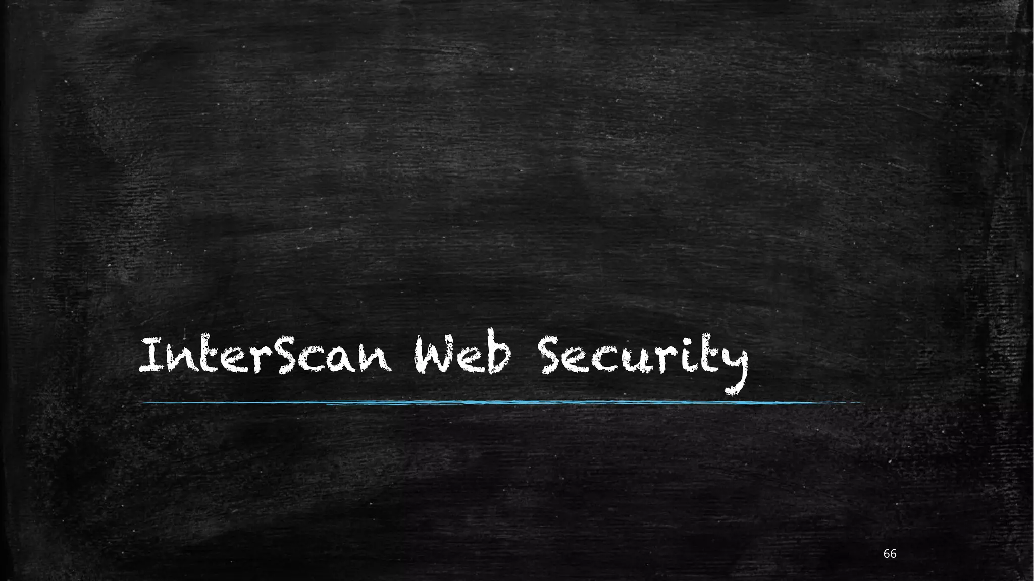 InterScan Web Security
66
 