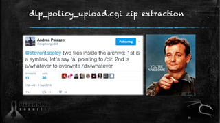 dlp_policy_upload.cgi zip extraction
95
 