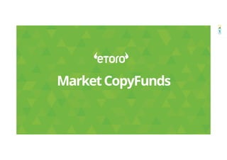 MarketCopyFunds
4
1
 