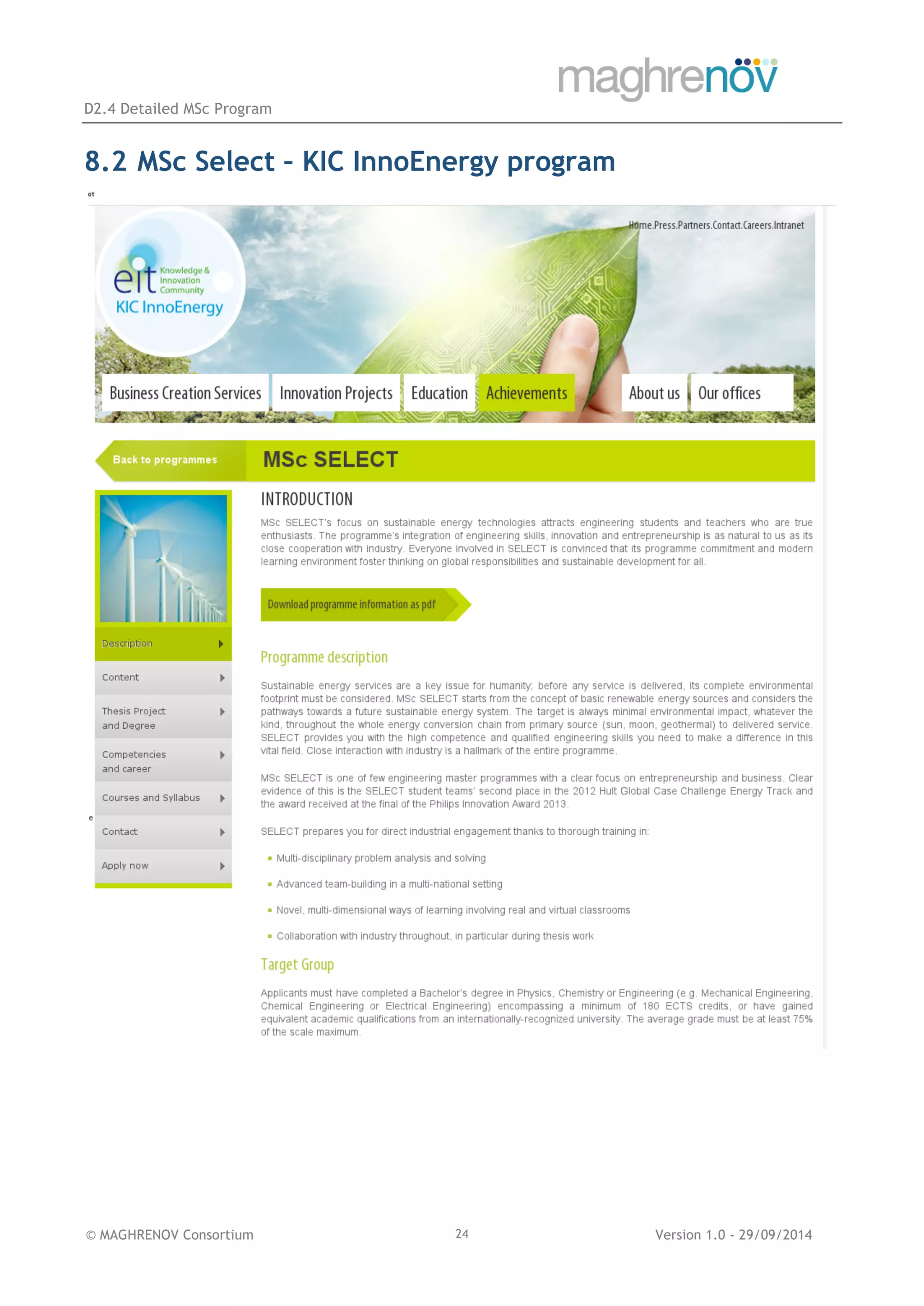 D2.4 Detailed MSc Program
© MAGHRENOV Consortium Version 1.0 - 29/09/201424
8.2 MSc Select – KIC InnoEnergy program
 