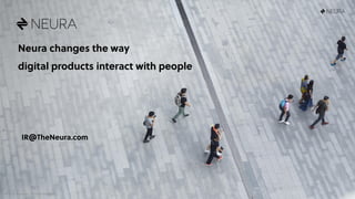 © 2018 Neura, Inc. All Rights Reserved.
 