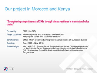 Our project in Morocco and Kenya
 