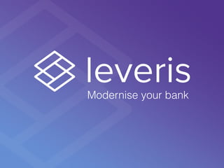 Modernise your bank
 