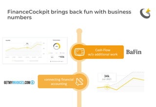 Cash-Flow
w/o additional work
connecting financial
accounting
 