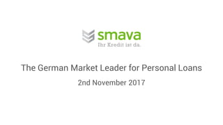 The German Market Leader for Personal Loans
2nd November 2017
 