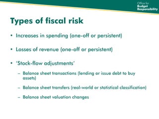 Fiscal Risk Management - Robert CHOTE, United Kingdom | PDF