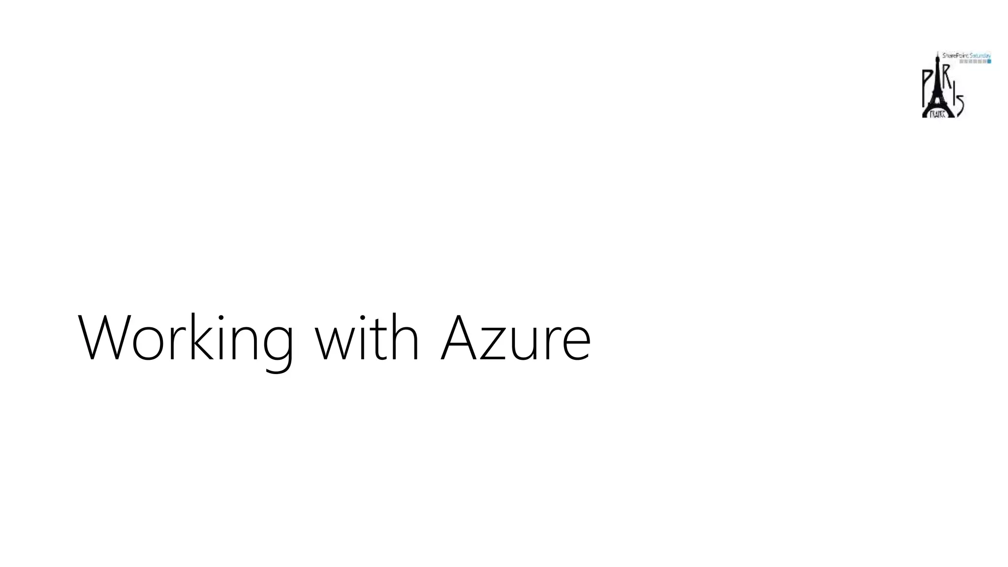 Working with Azure
 