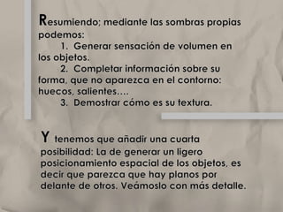 No olvides que el perfil de todos estos jarrones es idéntico, que la única diferencia entre ellos está en sus sombras y que esta enorme capacidad para generar sensaciones espaciales mediante el claroscuro es la base del dibujo.Elclaroscuro