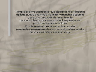 Tener enOtros aspectos a             tener en cuenta…….ElclaroscuroOtros aspectos