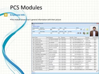 PCS Modules
Employee Info
This module shows User's general information with their picture
 