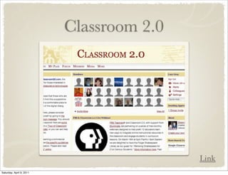Classroom 2.0
Link
Saturday, April 9, 2011
 