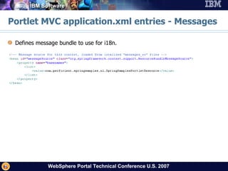Portlet MVC application.xml entries - Messages Defines message bundle to use for i18n. 