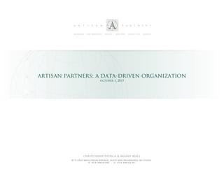 christopher patrick & brandi beals
artisan partners: a data-driven organization
october 1, 2015
 