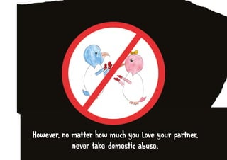 䠀漀眀攀瘀攀爀Ⰰ 渀漀 洀愀琀琀攀爀 栀漀眀 洀甀挀栀 礀漀甀 氀漀瘀攀 礀漀甀爀 瀀愀爀琀渀攀爀Ⰰ 
渀攀瘀攀爀 琀愀欀攀 搀漀洀攀猀琀椀挀 愀戀甀猀攀⸀
 