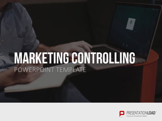 MARKETING CONTROLLING
POWERPOINT TEMPLATE
 