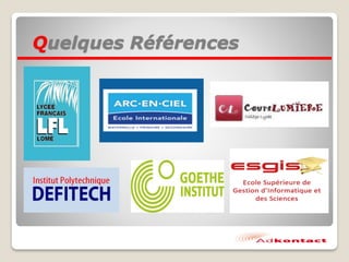 Quelques Références
 