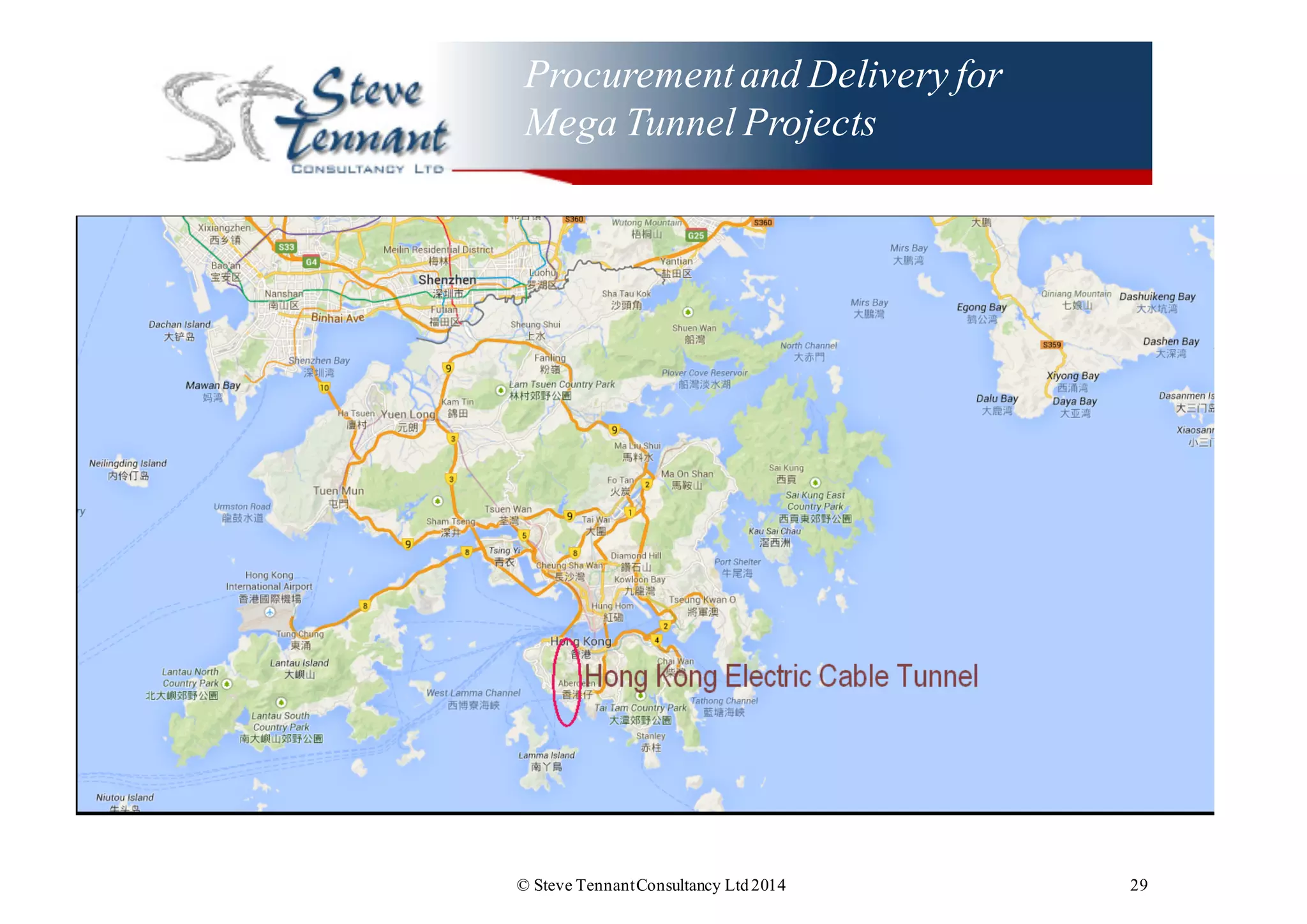 Procurementand Delivery for
Mega Tunnel Projects
© Steve TennantConsultancy Ltd2014 29
 