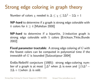 Strong Edge Coloring for Channel Assignment in Wireless Radio Networks