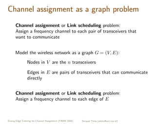 Strong Edge Coloring for Channel Assignment in Wireless Radio Networks