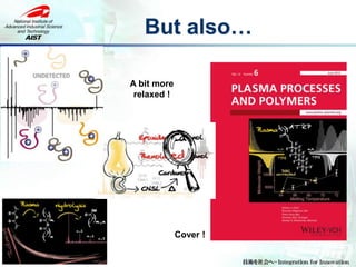 But also…
32
Cover !
A bit more
relaxed !
 