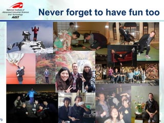 Never forget to have fun too
79
 