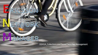 D2H1A_Collections and Saved Searches Management
 