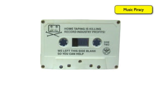 Music Piracy
 