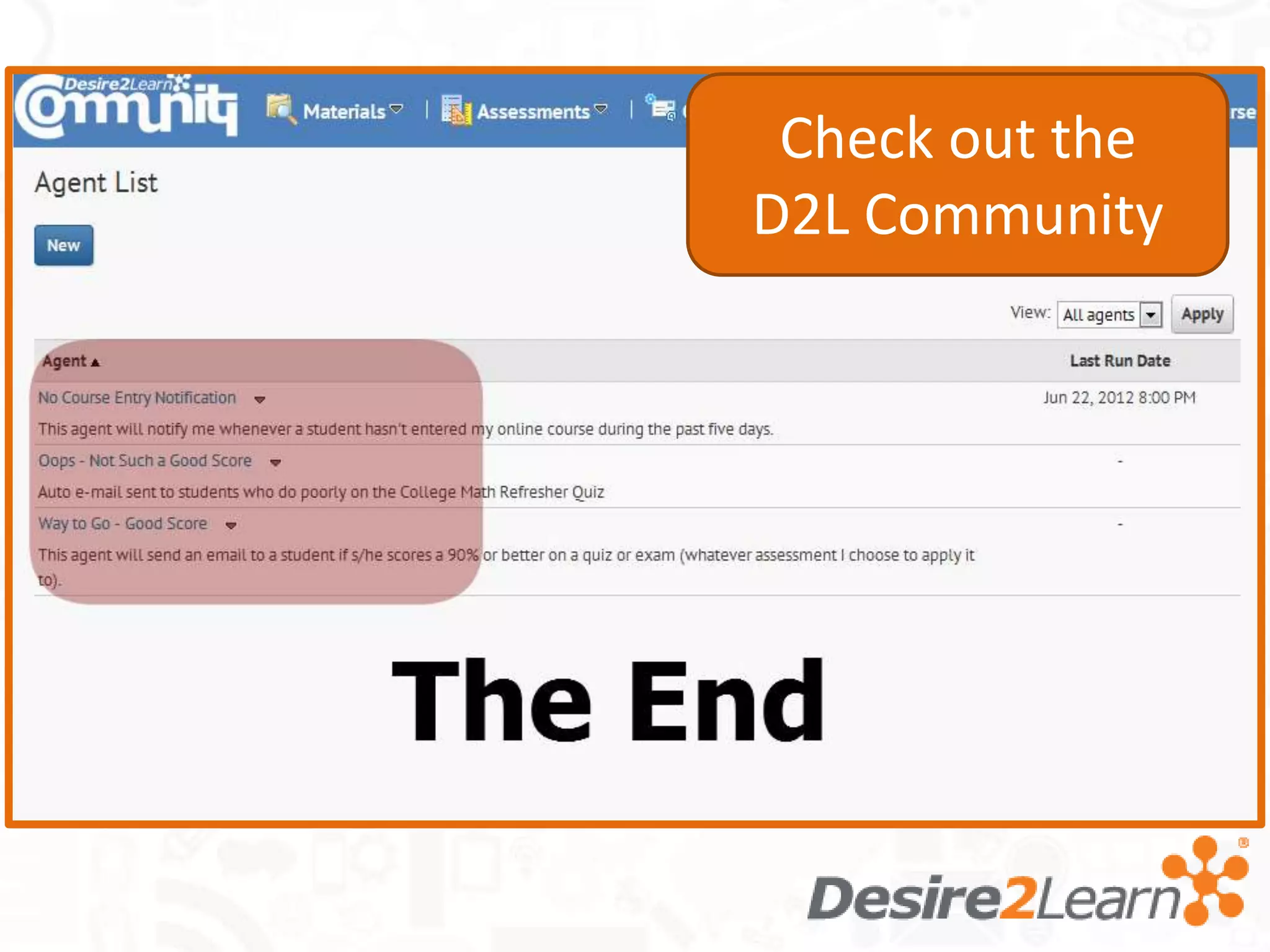Check out the
D2L Community
 