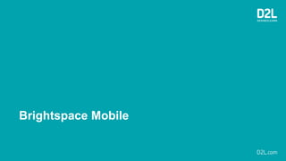 Brightspace Mobile
 