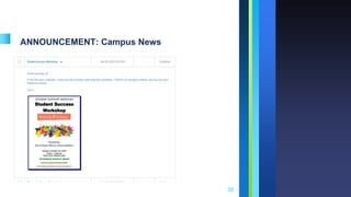 ANNOUNCEMENT: Campus News
38
 