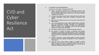 CVD and
Cyber
Resilience
Act
 