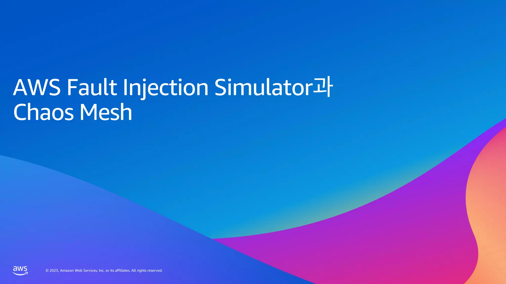 © 2023, Amazon Web Services, Inc. or its affiliates. All rights reserved.
© 2023, Amazon Web Services, Inc. or its affiliates. All rights reserved.
AWS Fault Injection Simulator
Chaos Mesh
 