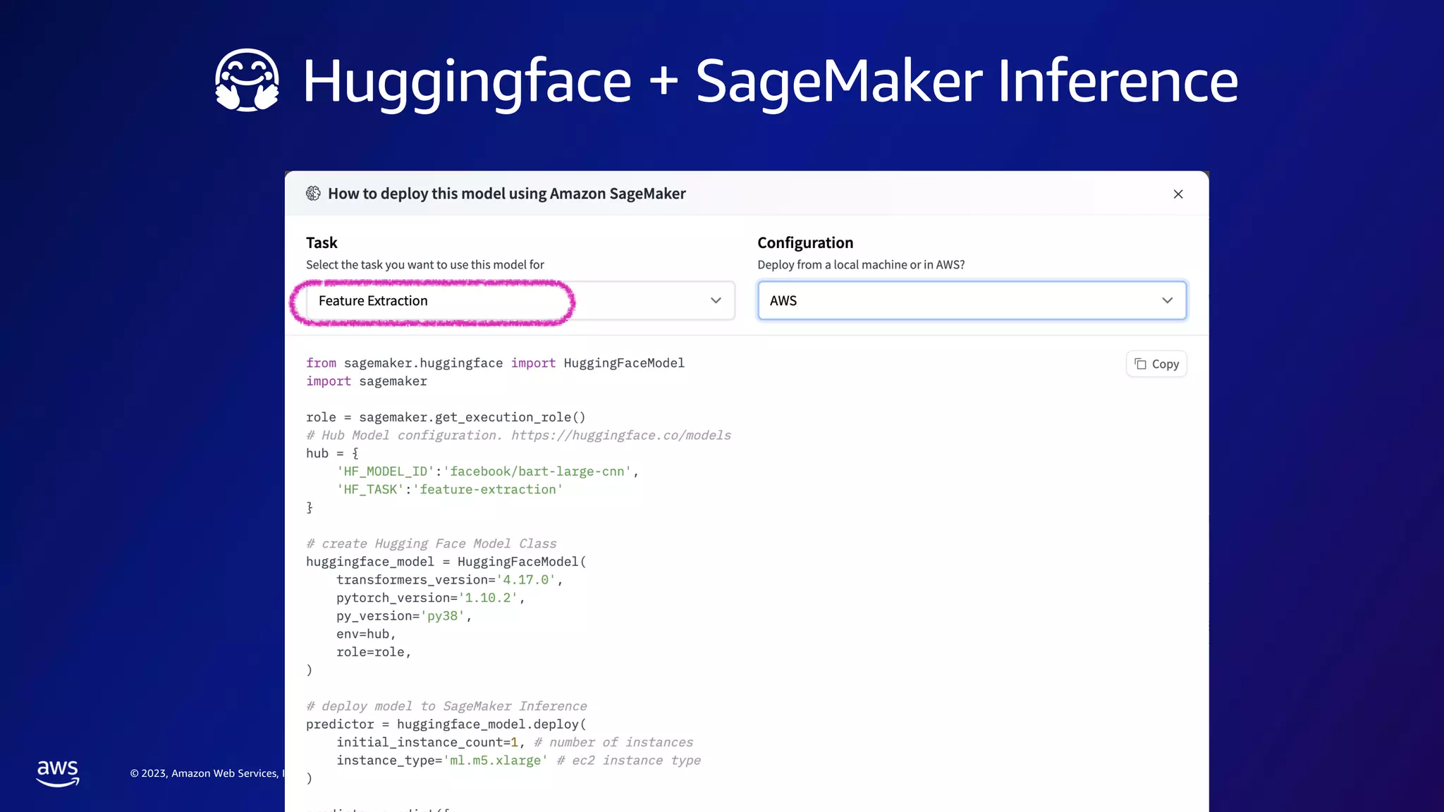 © 2023, Amazon Web Services, Inc. or its affiliates. All rights reserved.
🤗 Huggingface + SageMaker Inference
 