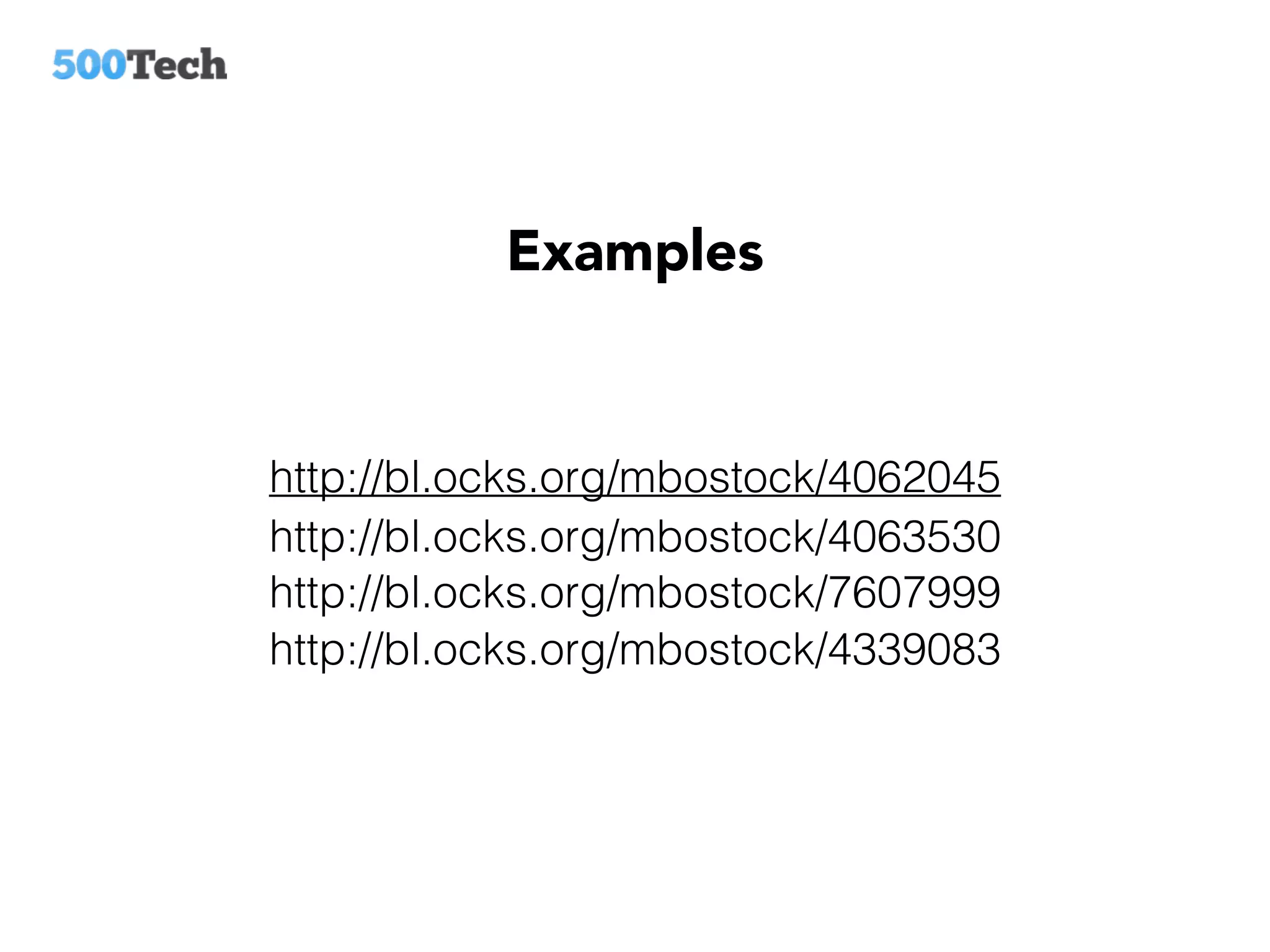 Examples
http://bl.ocks.org/mbostock/4062045
http://bl.ocks.org/mbostock/4063530
http://bl.ocks.org/mbostock/7607999
http://bl.ocks.org/mbostock/4339083
 
