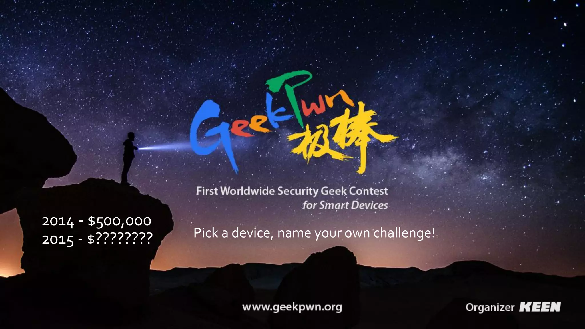 2014 - $500,000
2015 - $???????? Pick a device, name your own challenge!
 