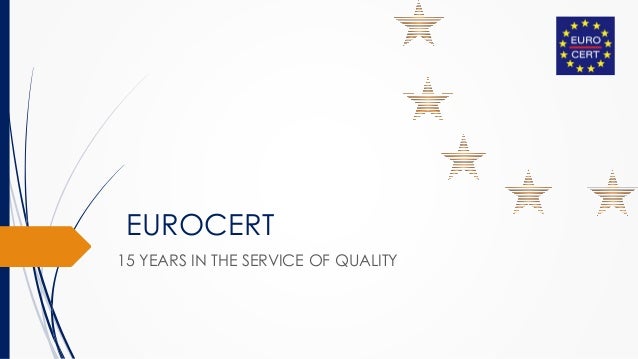 Presentation Eurocert Certification Body