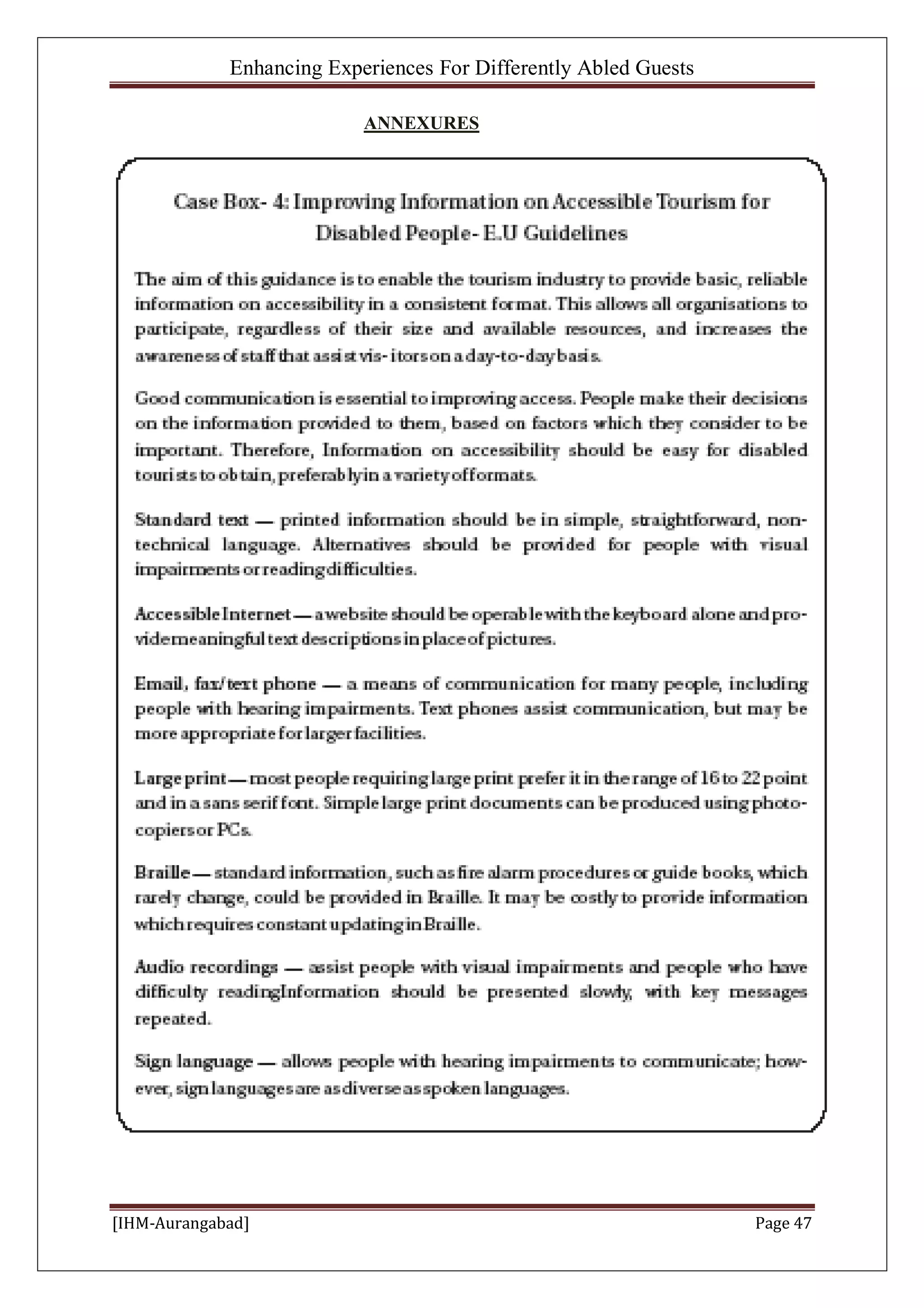 Enhancing Experiences For Differently Abled Guests
[IHM-Aurangabad] Page 47
ANNEXURES
 