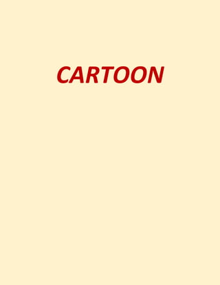 CARTOON
 