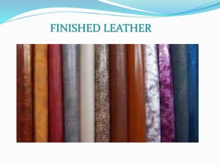 FINISHED LEATHER
 