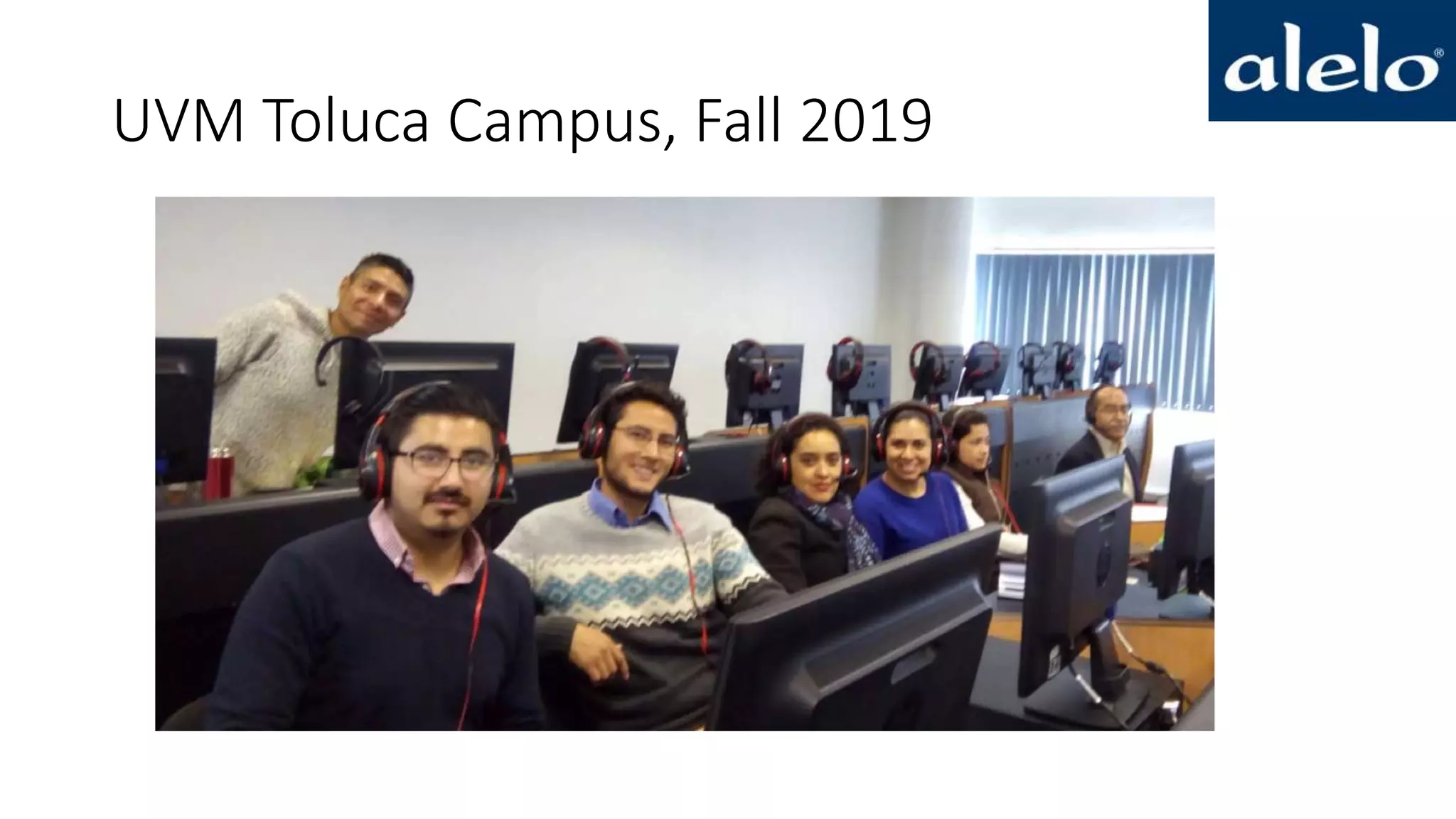 UVM Toluca Campus, Fall 2019
 