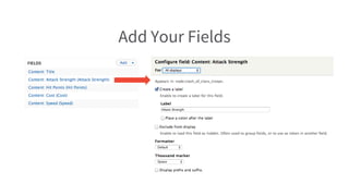 Add Your Fields
 