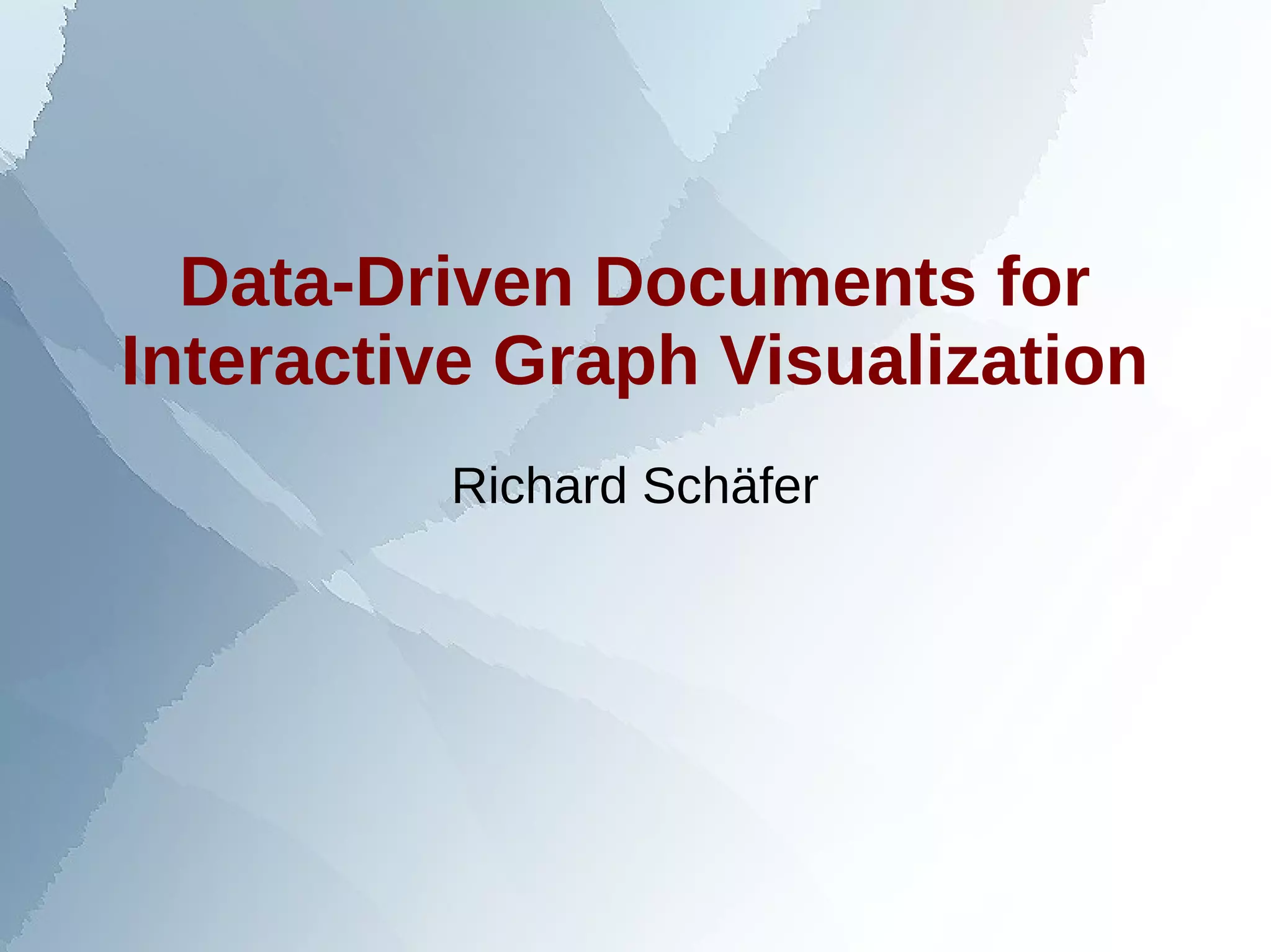 Data-Driven Documents for Interactive Graph Visualization | PPT