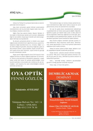 18
1/4 1/4
a de n A
0312 319 78 30
e e r ler e ere l ola l
a lan r
Balgat / ANKARA
0312 473 90 67
an olon
 