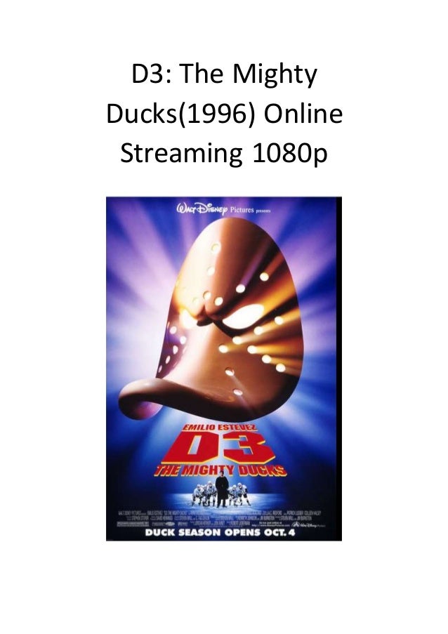1996 D3: The Mighty Ducks 1996 D3: The Mighty Ducks