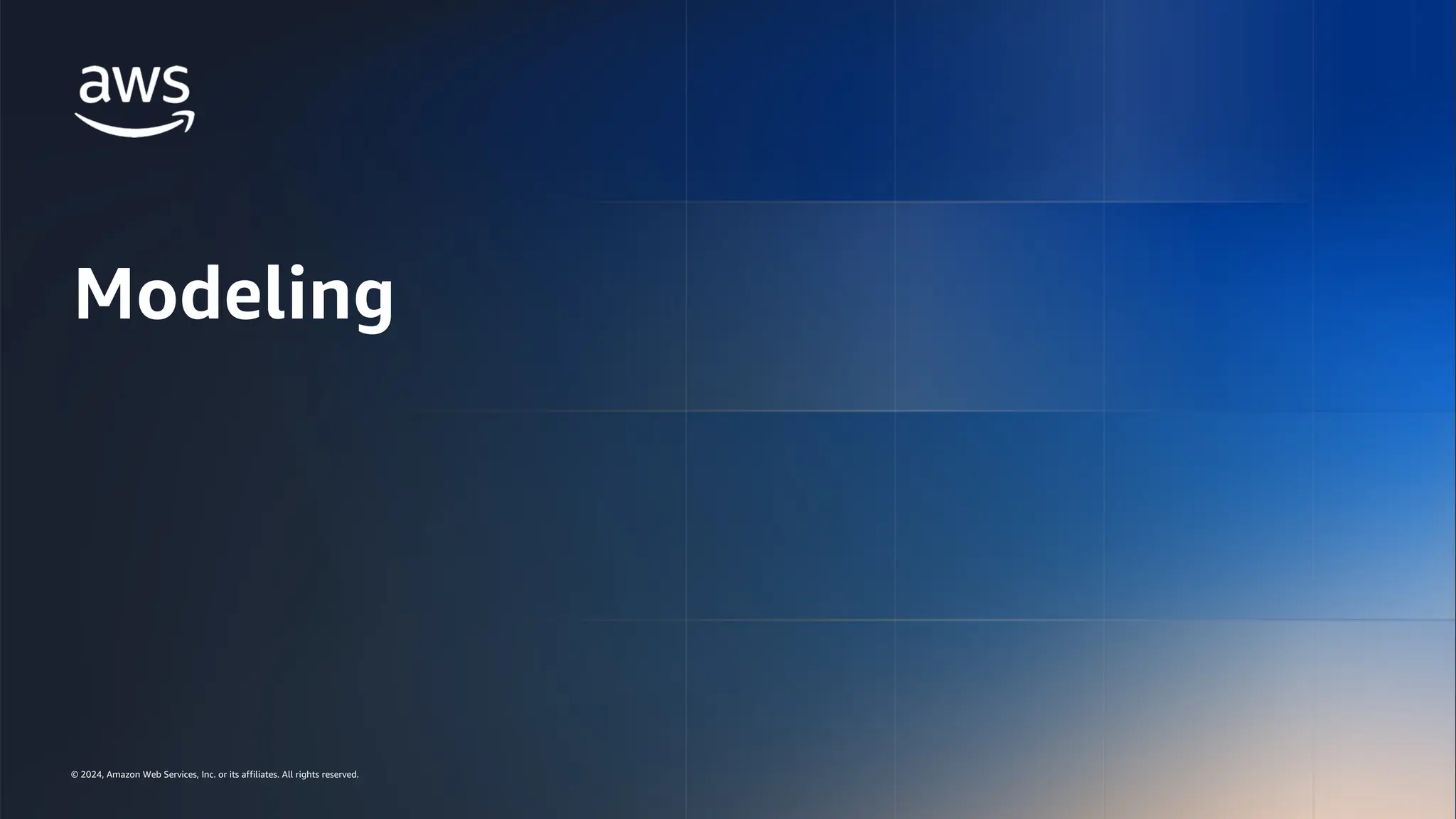 © 2024, Amazon Web Services, Inc. or its affiliates. All rights reserved.
AWS DATA & AI ROADSHOW 2024
© 2024, Amazon Web Services, Inc. or its affiliates. All rights reserved.
Modeling
 