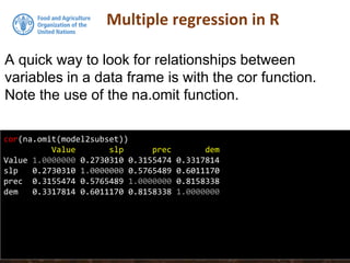 Multiple regression in R
cor(na.omit(model2subset))
Value slp prec dem
Value 1.0000000 0.2730310 0.3155474 0.3317814
slp 0.2730310 1.0000000 0.5765489 0.6011170
prec 0.3155474 0.5765489 1.0000000 0.8158338
dem 0.3317814 0.6011170 0.8158338 1.0000000
A quick way to look for relationships between
variables in a data frame is with the cor function.
Note the use of the na.omit function.
 