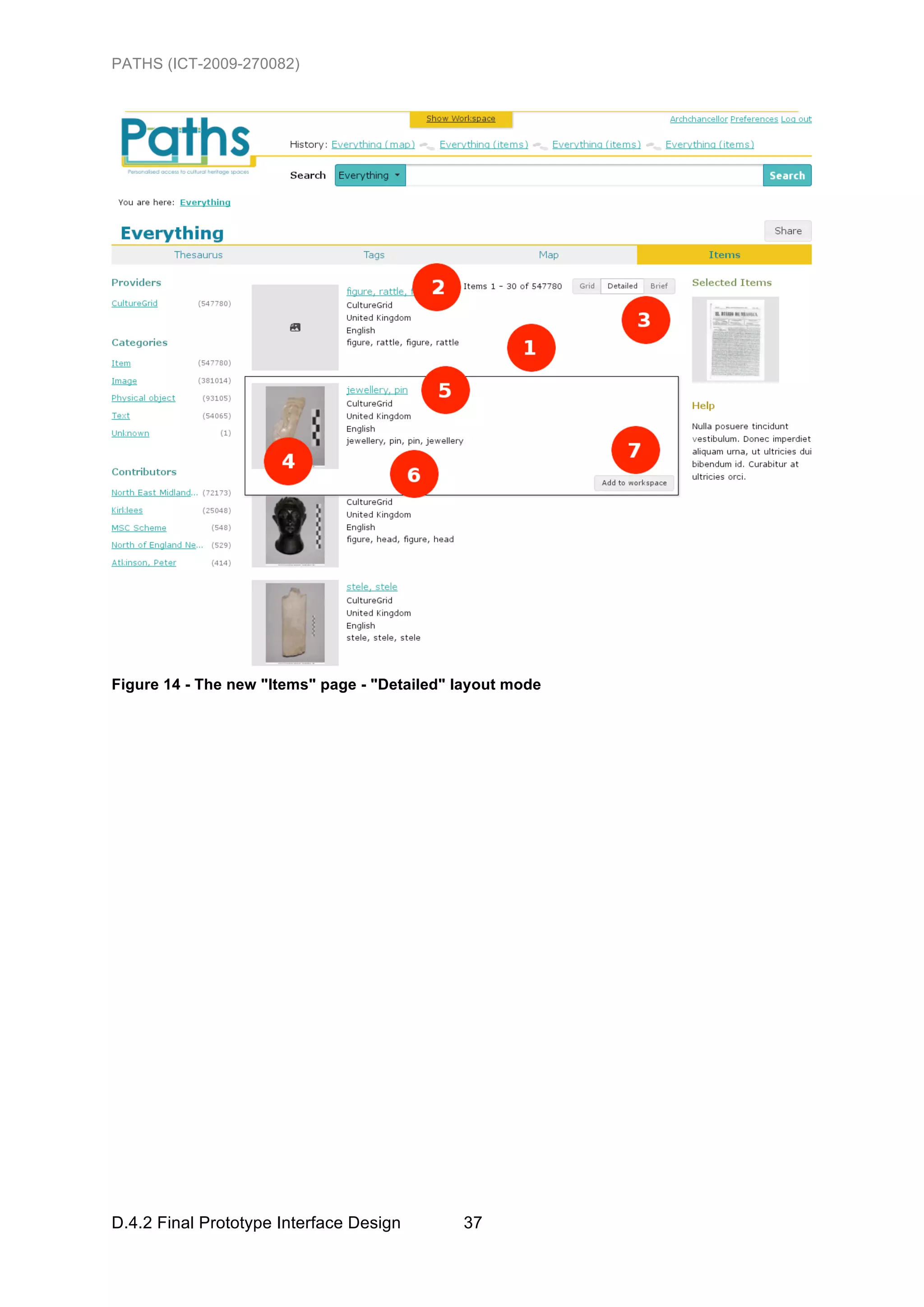 PATHS (ICT-2009-270082)




Figure 14 - The new "Items" page - "Detailed" layout mode




D.4.2 Final Prototype Interface Design        37
 