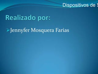 Dispositivos de salida